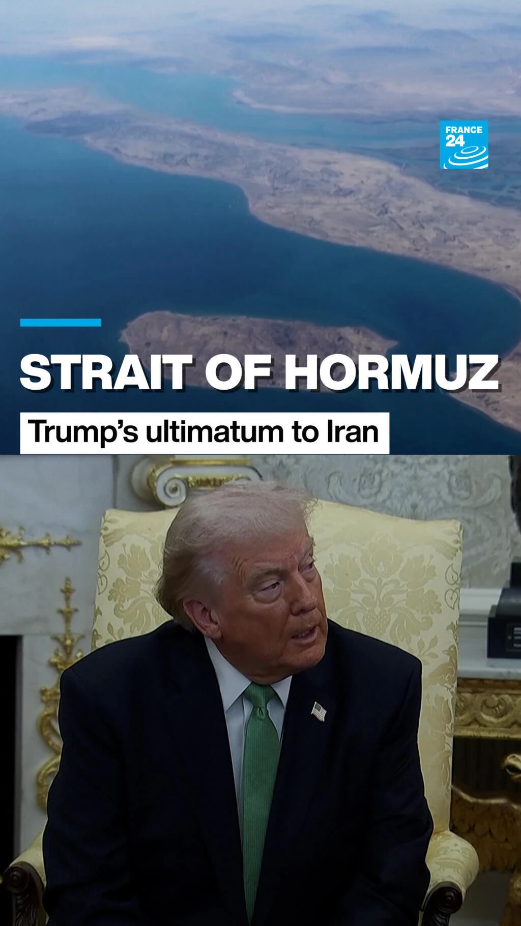 Trump Issues Ultimatum to Iran Over Strait of Hormuz
